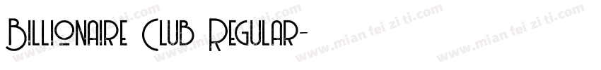 Billionaire Club Regular字体转换